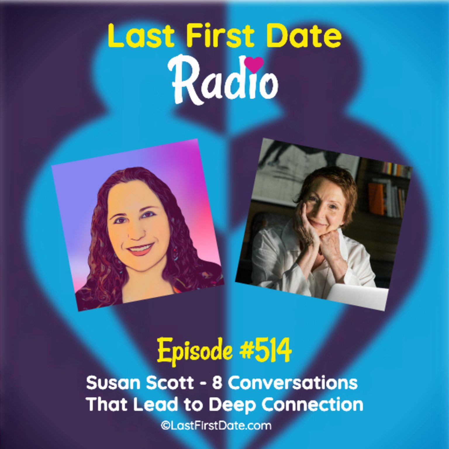 8 Conversations That Lead to Deep Connection - Last First Date | Last ...