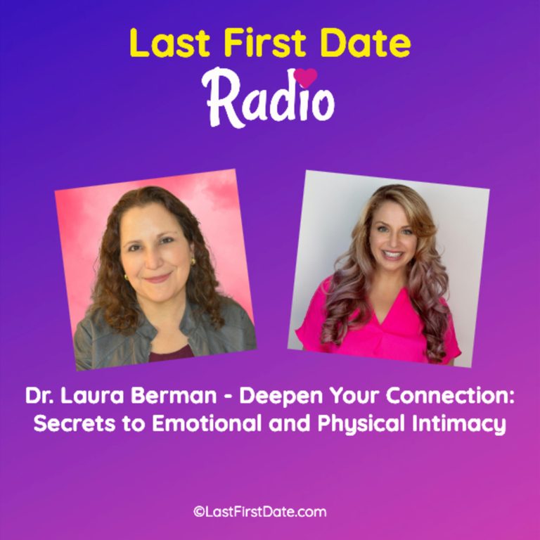 EP 664: Dr. Laura Berman – Deepen Your Connection: Secrets to Emotional and Physical Intimacy